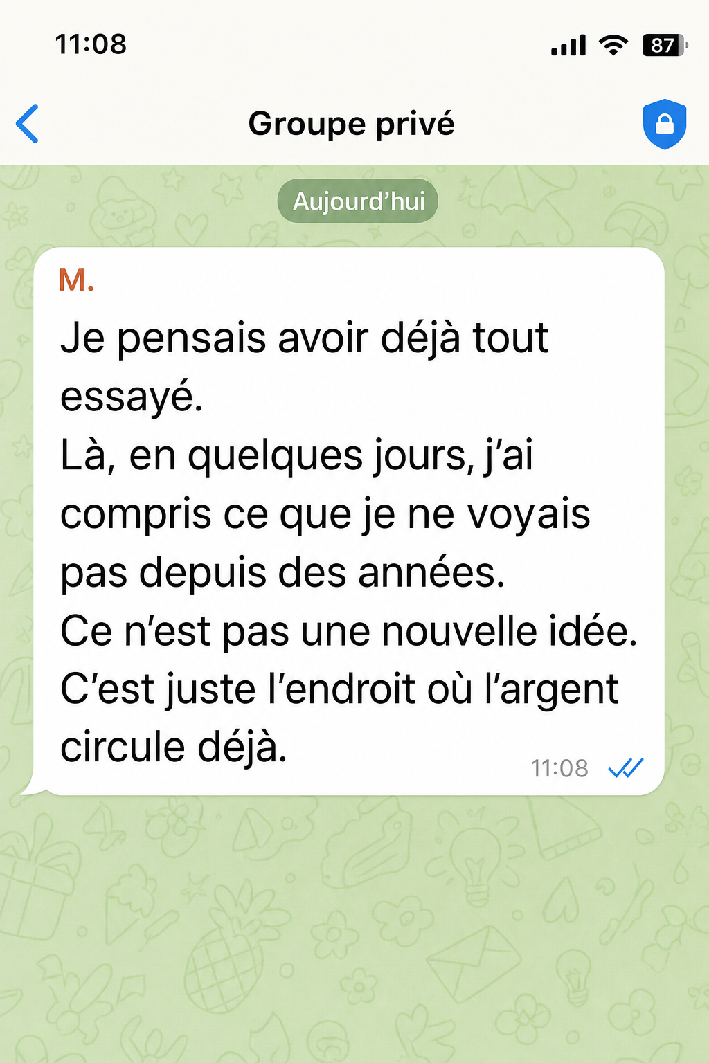 Message du groupe : suivre le cadre sérieusement