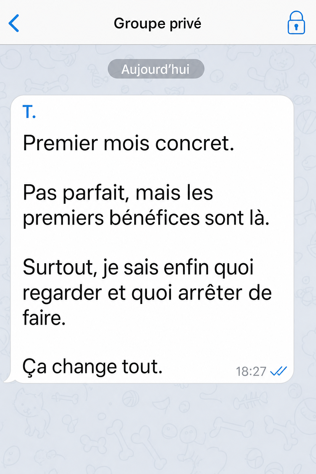 Message du groupe : premier mois concret avec bénéfice net